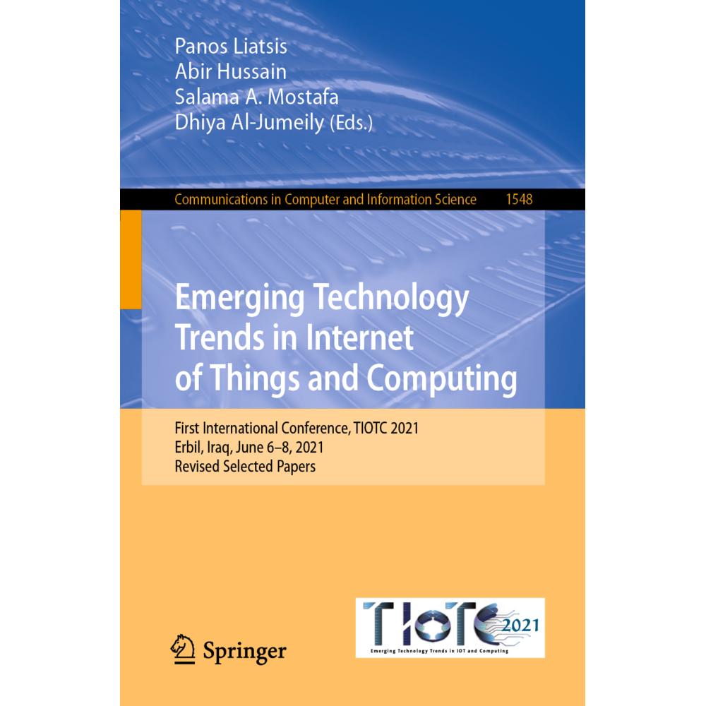 Emerging Technology Trends in Internet of Things and Computing, Fachbücher von Abir Hussain, Salama A. Mostafa, Dhiya Al...