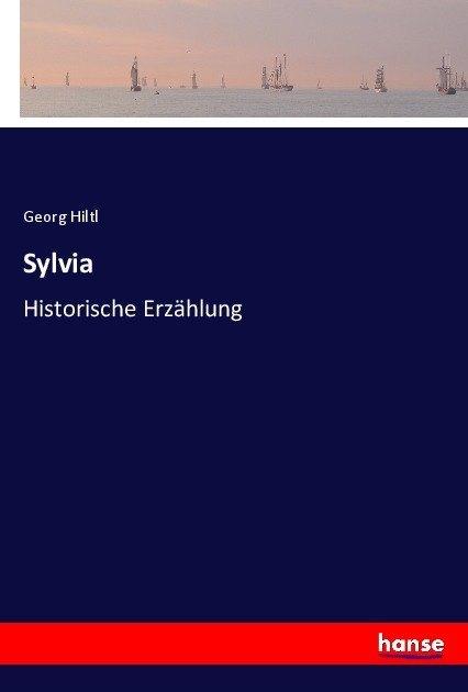 Produktbild Sylvia (Deutsch, Georg Hiltl, 2017)