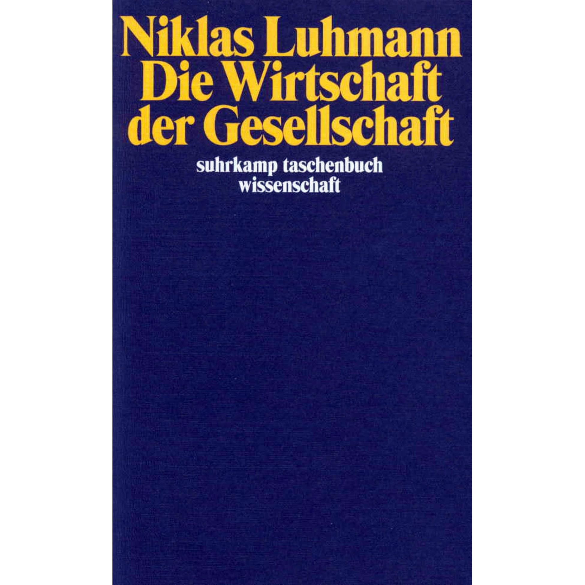 Die Wirtschaft der Gesellschaft, Fachbücher von Niklas Luhmann