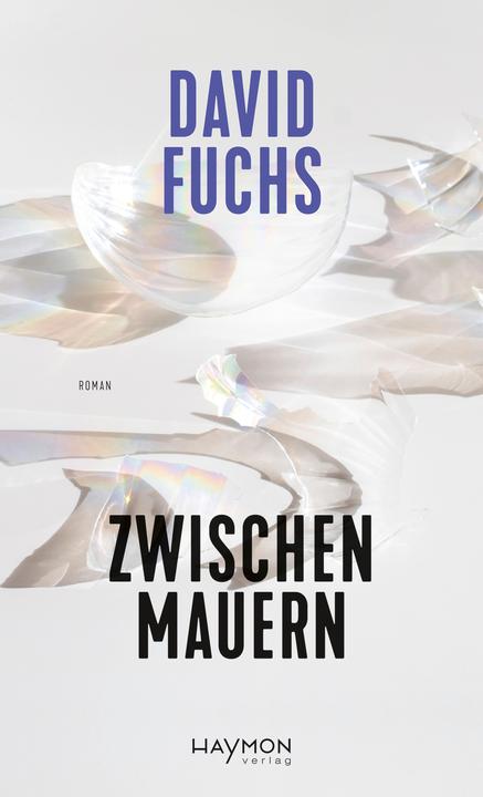 Zwischen Mauern (Deutsch, David Fuchs, 2023)