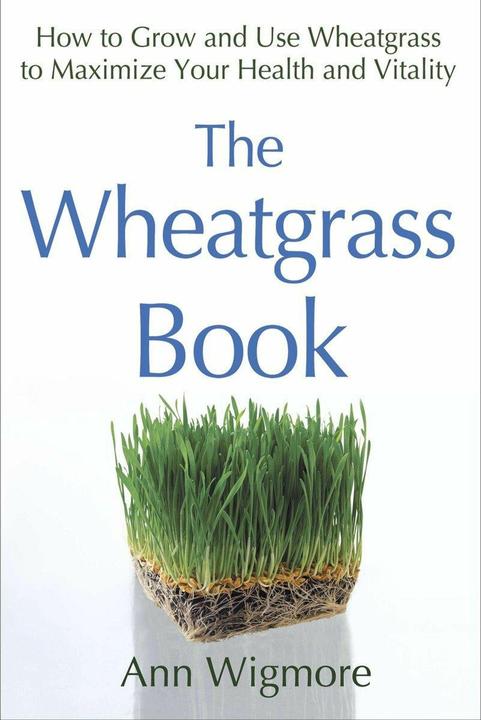 Produktbild The Wheatgrass Book (Englisch, Ann Wigmore, 1985)