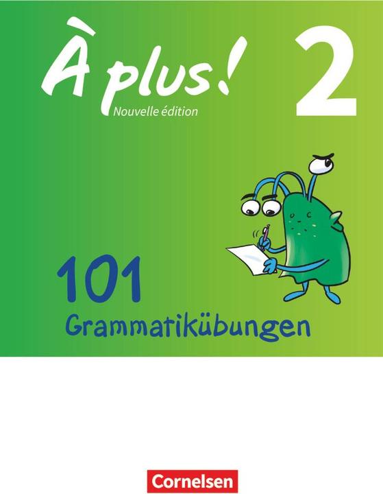 Produktbild À plus! 2ème Nouvelle édition. 101 exercices de grammaire (Französisch, Claudia, Engeln, 2017)