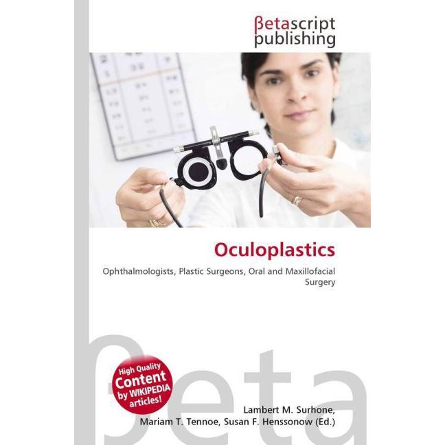 Oculoplastics, Fachbücher von Lambert M. Surhone, Mariam T. Tennoe, Susan F. Henssonow