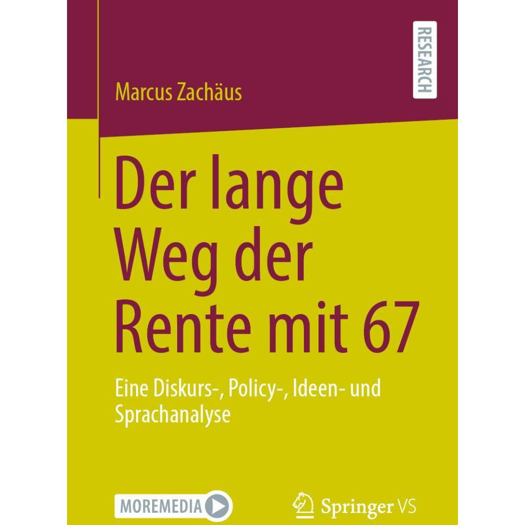 Der lange Weg der Rente mit 67, Fachbücher von Marcus Zachäus