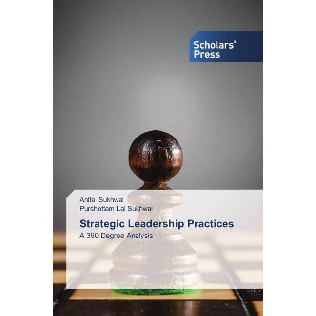 Strategic Leadership Practices, Fachbücher von Purshottam Lal Sukhwal, Anita Sukhwal