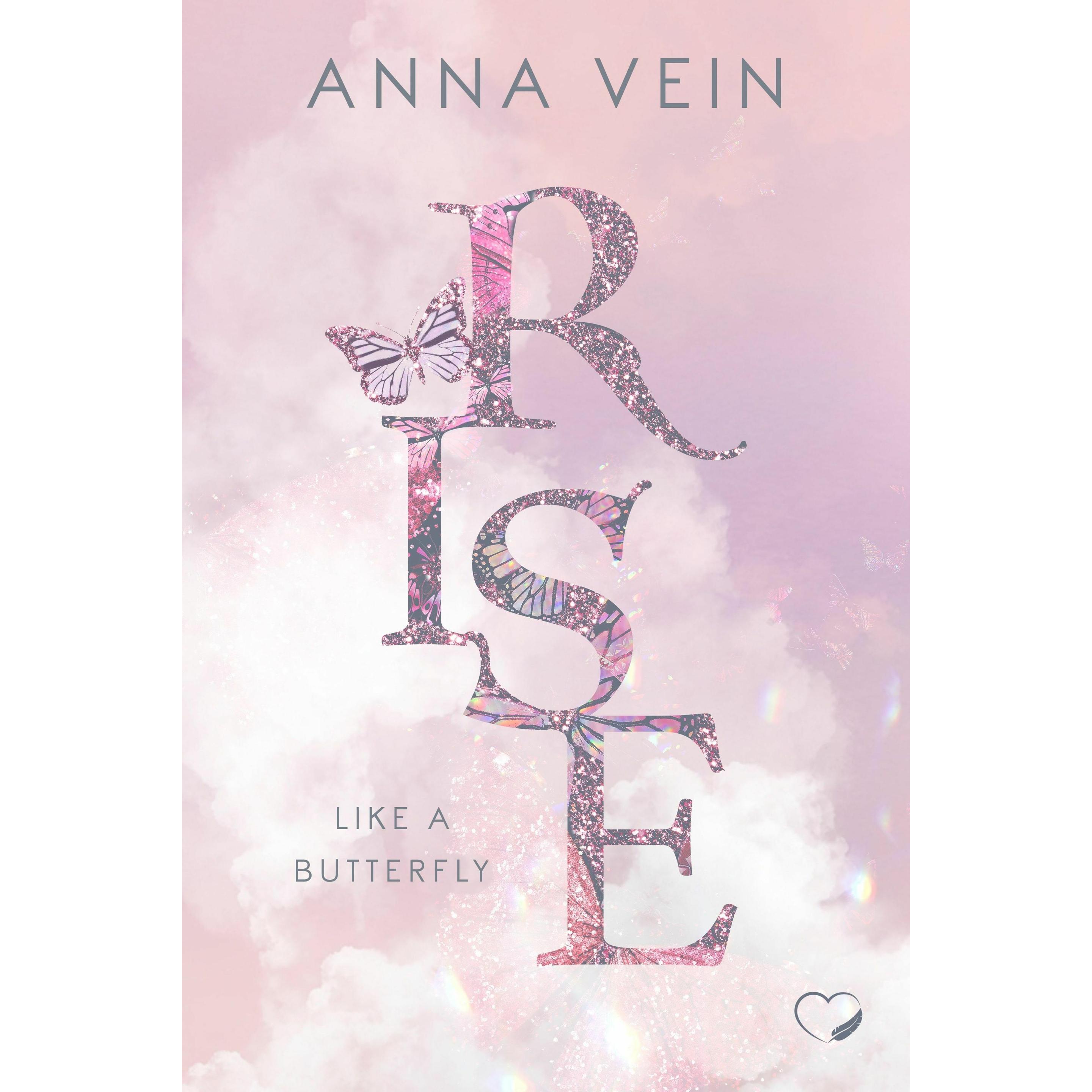 Thumbnail - Rise like a Butterfly, Belletristik von Anna Vein
