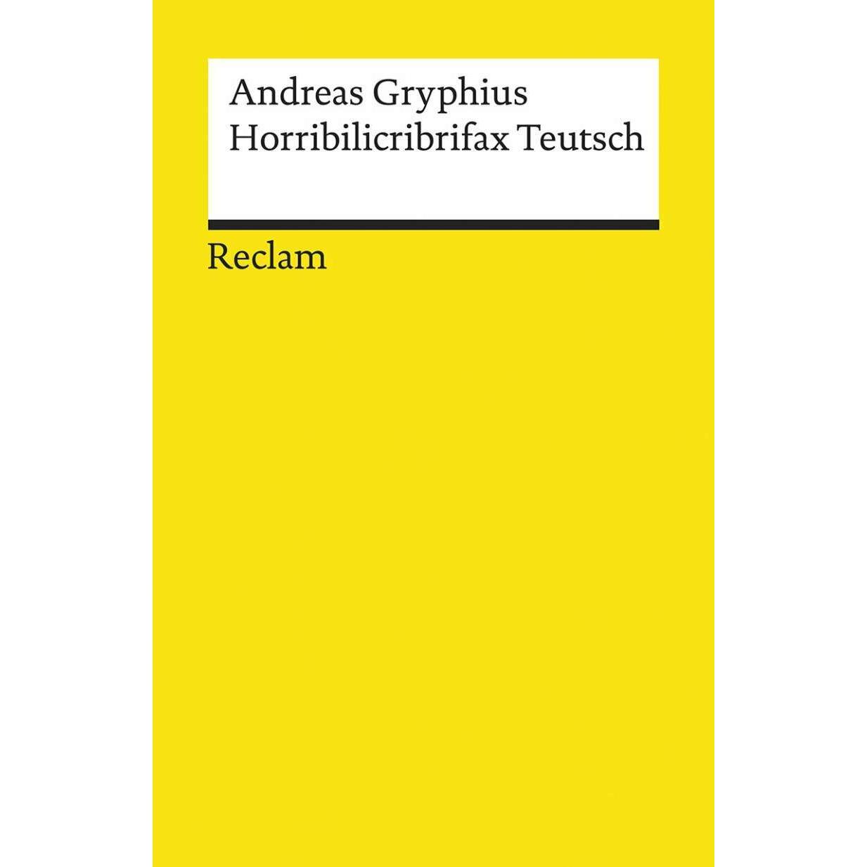Thumbnail - Horribilicribrifax Teutsch, Belletristik von Andreas Gryphius