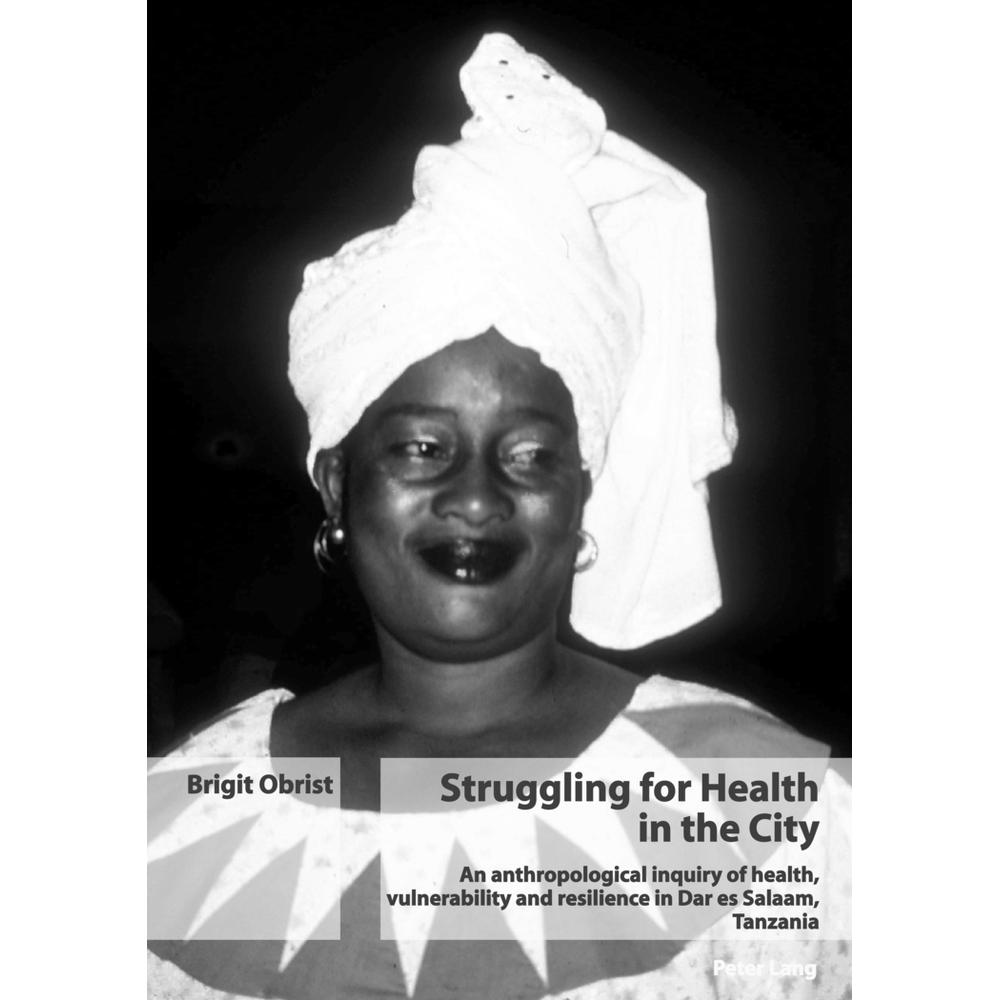 Struggling for Health in the City, Fachbücher von Brigit Obrist van Eeuwijk