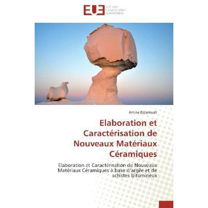 Elaboration et Caractérisation de Nouveaux Matériaux Céramiques, Fachbücher