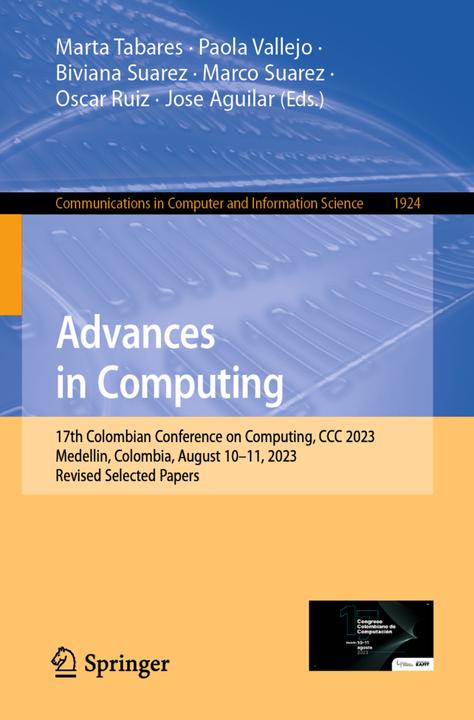 Produktbild Advances in Computing (Jose Aguilar, Marta Tabares, Biviana Suarez, Paola Vallejo, Marco Suarez, Oscar Ruiz, 2023)