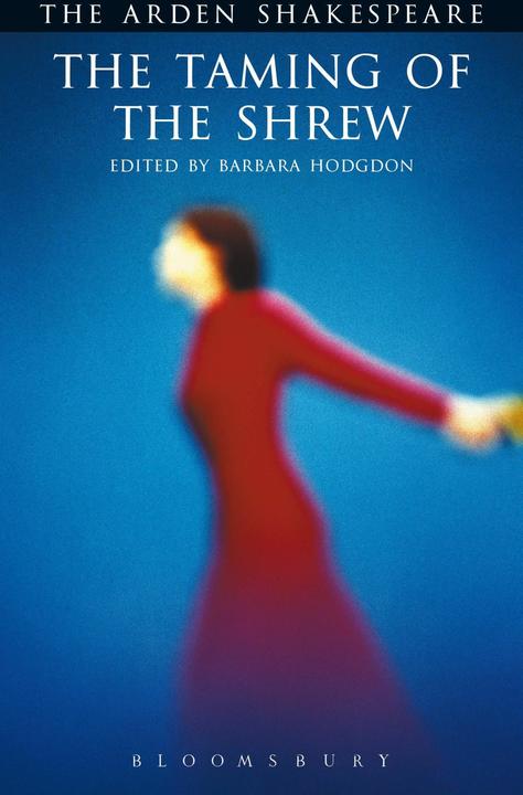 Produktbild The Taming Of The Shrew (Englisch, Barbara Hodgdon, William Shakespeare, 2010)