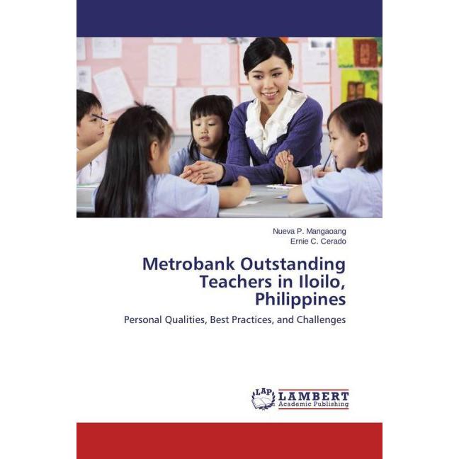 Metrobank Outstanding Teachers in Iloilo, Philippines, Ratgeber von Ernie C. Cerado, Nueva P. Mangaoang