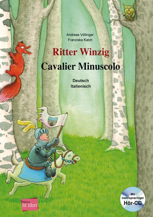 Produktbild Ritter Winzig. Kinderbuch Deutsch-Italienisch (Deutsch, Andreas Völlinger, Franziska Kalch, 2016)