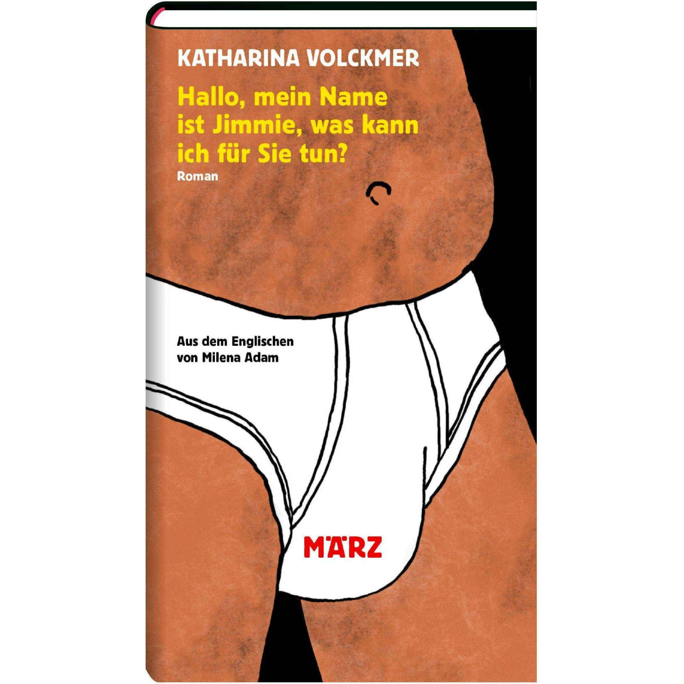 Hallo, mein Name ist Jimmie, was kann ich für Sie tun?, Belletristik von Katharina Volckmer