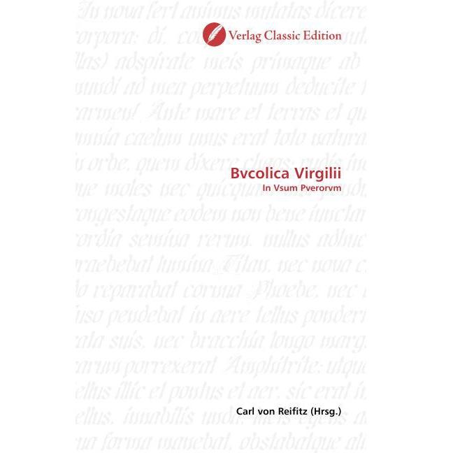 Bvcolica Virgilii, Fachbücher von Carl von Reifitz