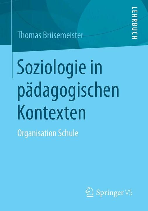 Produktbild Soziologie in pädagogischen Kontexten (Deutsch, Thomas Brüsemeister, 2020)