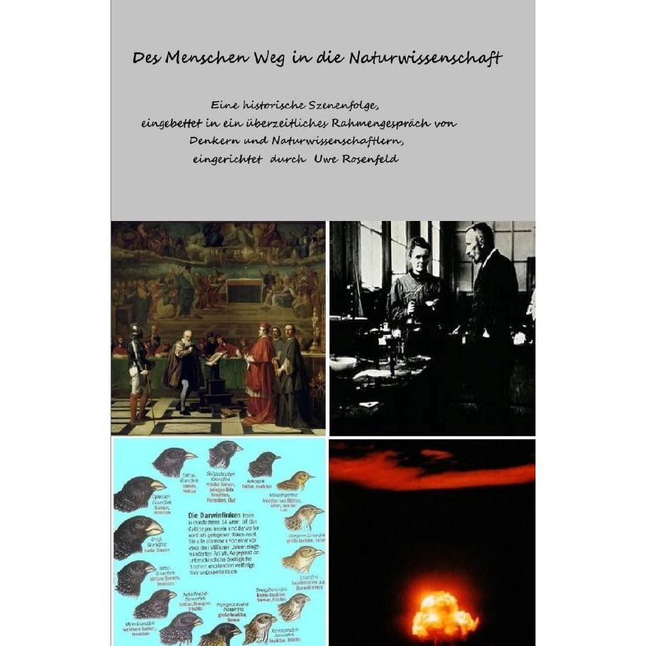 Des Menschen Weg in die Naturwissenschaft, Fachbücher von Uwe Rosenfeld