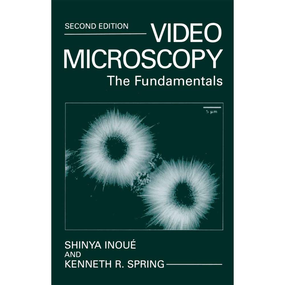 Video Microscopy, Fachbücher von Shinya Inoué, Kenneth R. Spring
