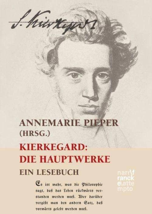 Kierkegaard: Die Hauptwerke (Deutsch, Annemarie Pieper, 2018)