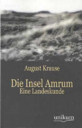 Produktbild Die Insel Amrum (Deutsch, August Krause, 2012)
