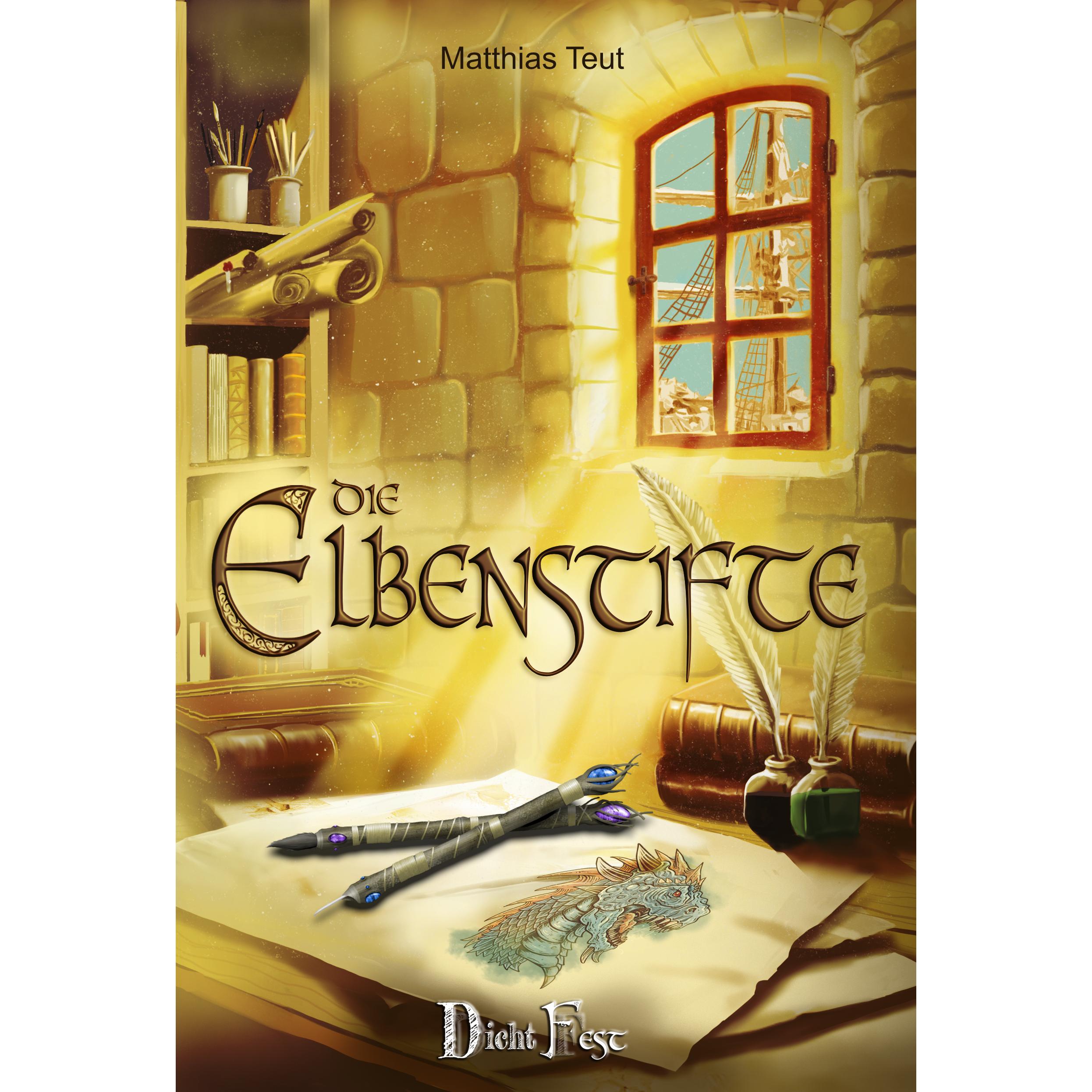 Die Elbenstifte, Belletristik von Matthias Teut, Florian Jonak, Christian Günther, Sören Meding