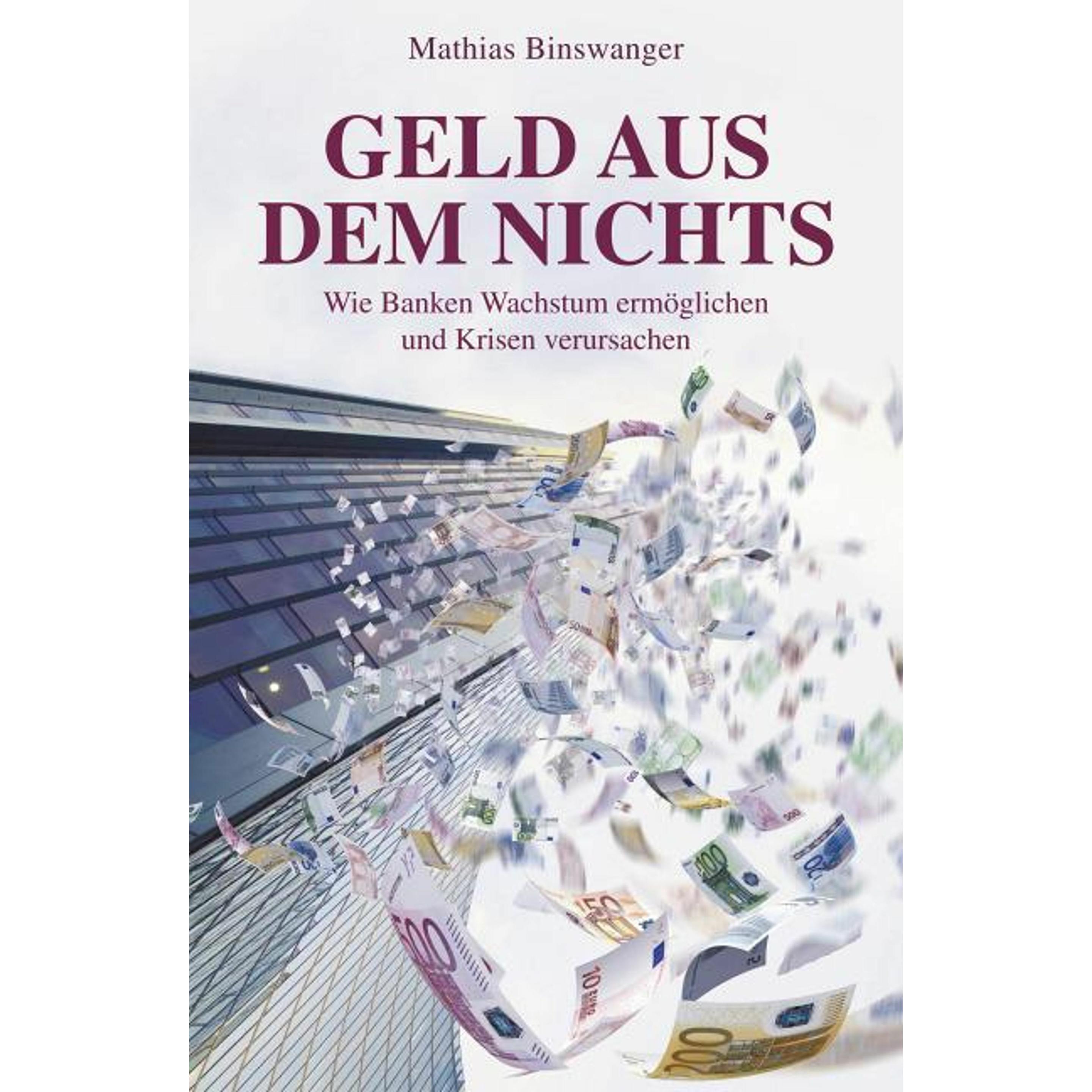 Geld aus dem Nichts, Fachbücher von Mathias Binswanger