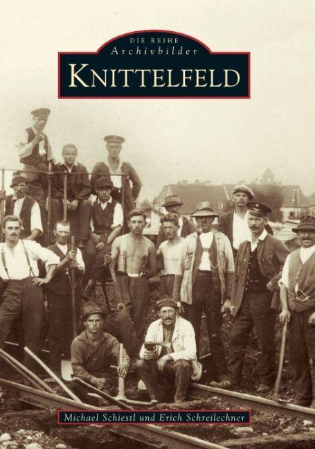 Produktbild Knittelfeld. (Deutsch, Erich Schreilechner, 2016)