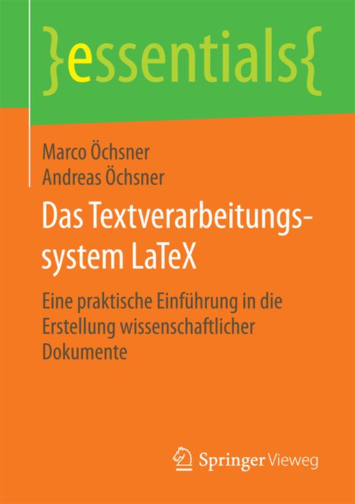 Energie-Label Das Textverarbeitungssystem LaTeX (Deutsch, Andreas Öchsner, Marco Öchsner, 2015)