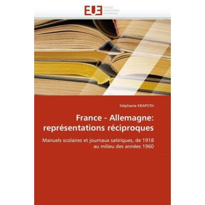France - Allemagne: représentations réciproques, Fachbücher von Stéphanie Krapoth