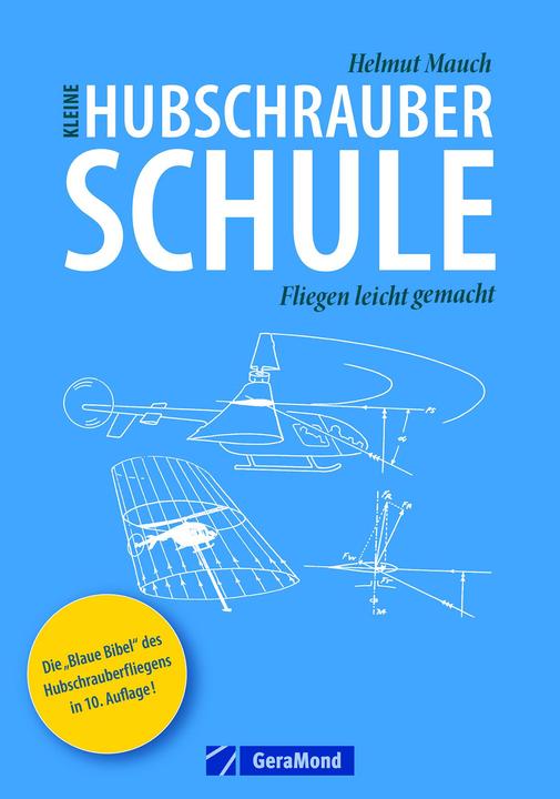 Produktbild Kleine Hubschrauberschule (Deutsch, Helmut Mauch, 2016)
