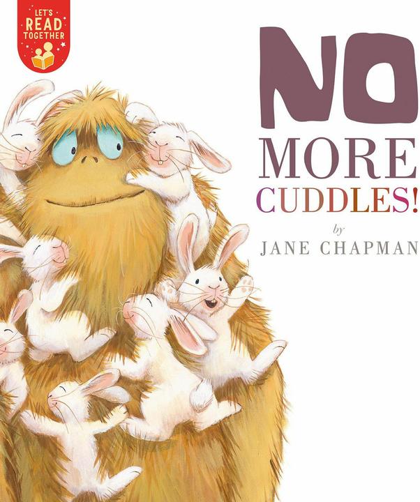 Produktbild No More Cuddles! (Englisch, Jane Chapman, 2021)