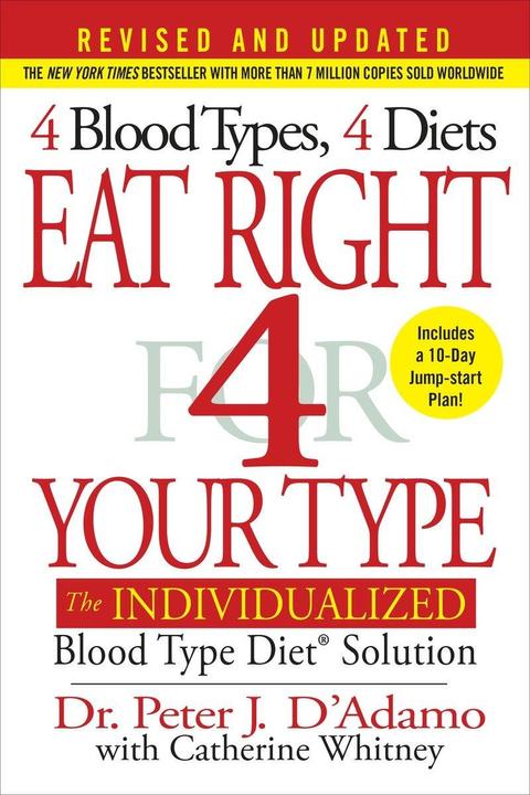 Produktbild Eat Right 4 Your Type (Revised and Updated) (Englisch, Catherine Whitney, Dr. Peter J. D’Adamo, 2016)