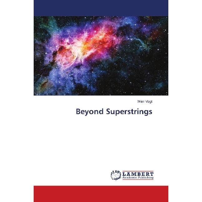 Beyond Superstrings, Fachbücher von Wim Vegt