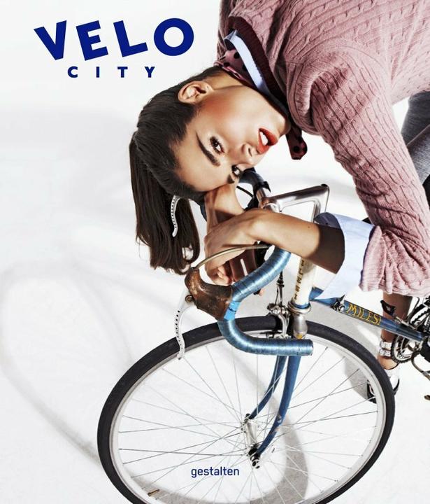 Velo City (Englisch, Erik Spiekermann, Gestalten, Maximilian Funk, Robert Klanten, 2018)