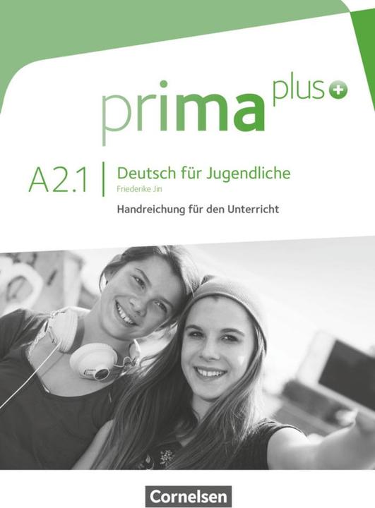 Actual product image Prima plus A2.1. Deutsch für Jugendliche. Handreichungen für den Unterricht (German, Friederike Jin, 2016)