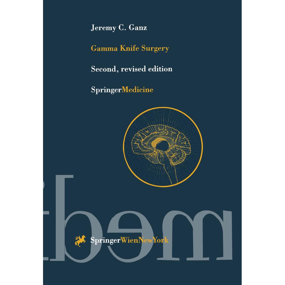 Gamma Knife Surgery, Fachbücher von Jeremy Ganz
