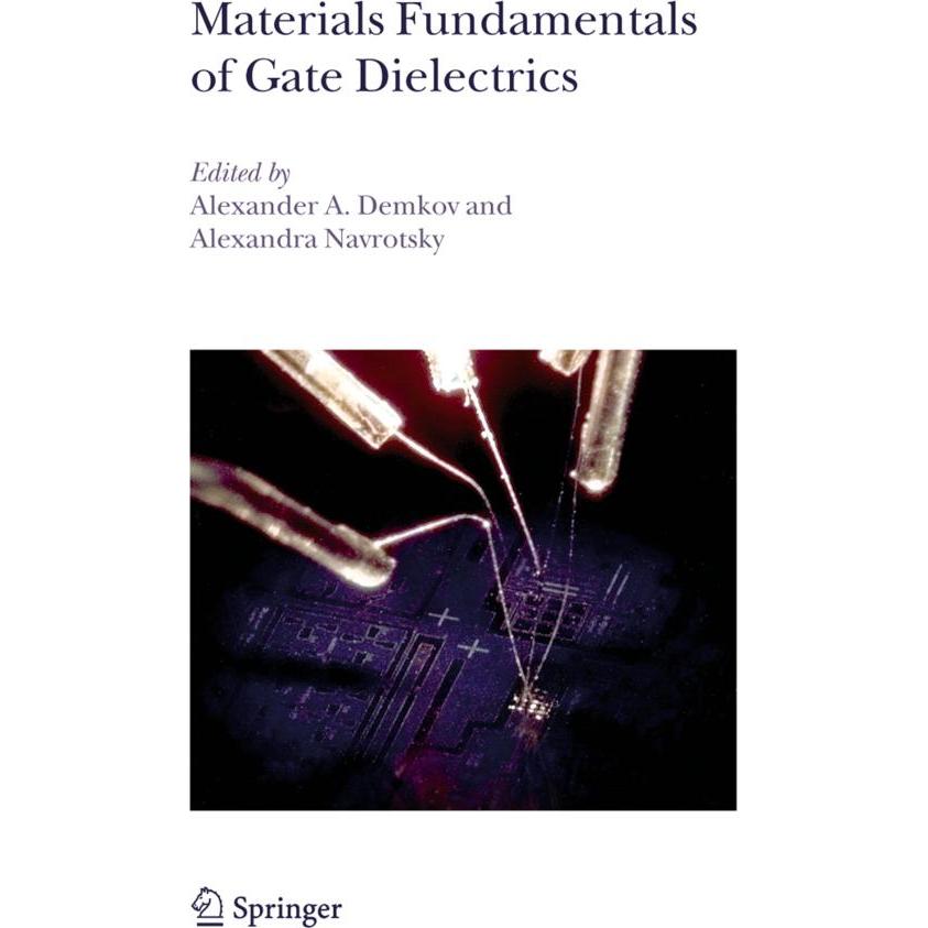 Materials Fundamentals of Gate Dielectrics, Fachbücher von Alexandra Navrotsky, Alexander A. Demkov