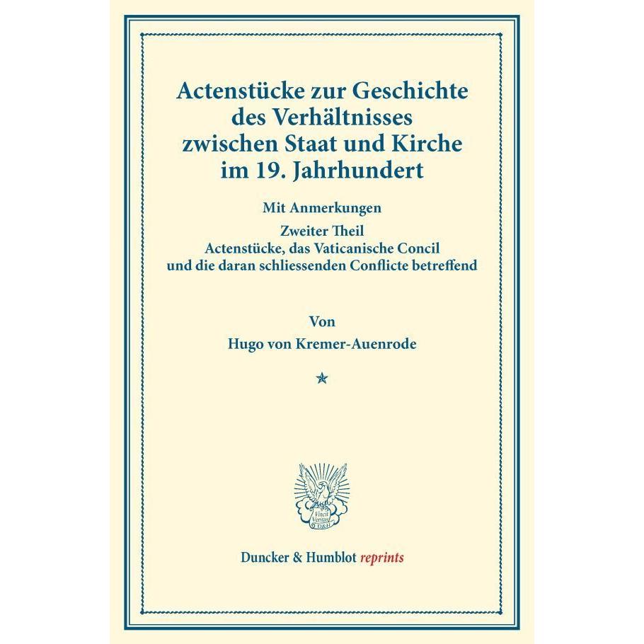 Actenstücke zur Geschichte des Verhältnisses zwischen Staat und Kirche im 19. Jahrhundert., Fachbücher von Hugo von Krem...