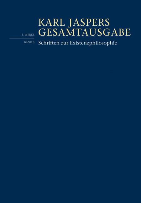 Produktbild Schriften zur Existenzphilosophie (Deutsch, Karl Jaspers, 2018)