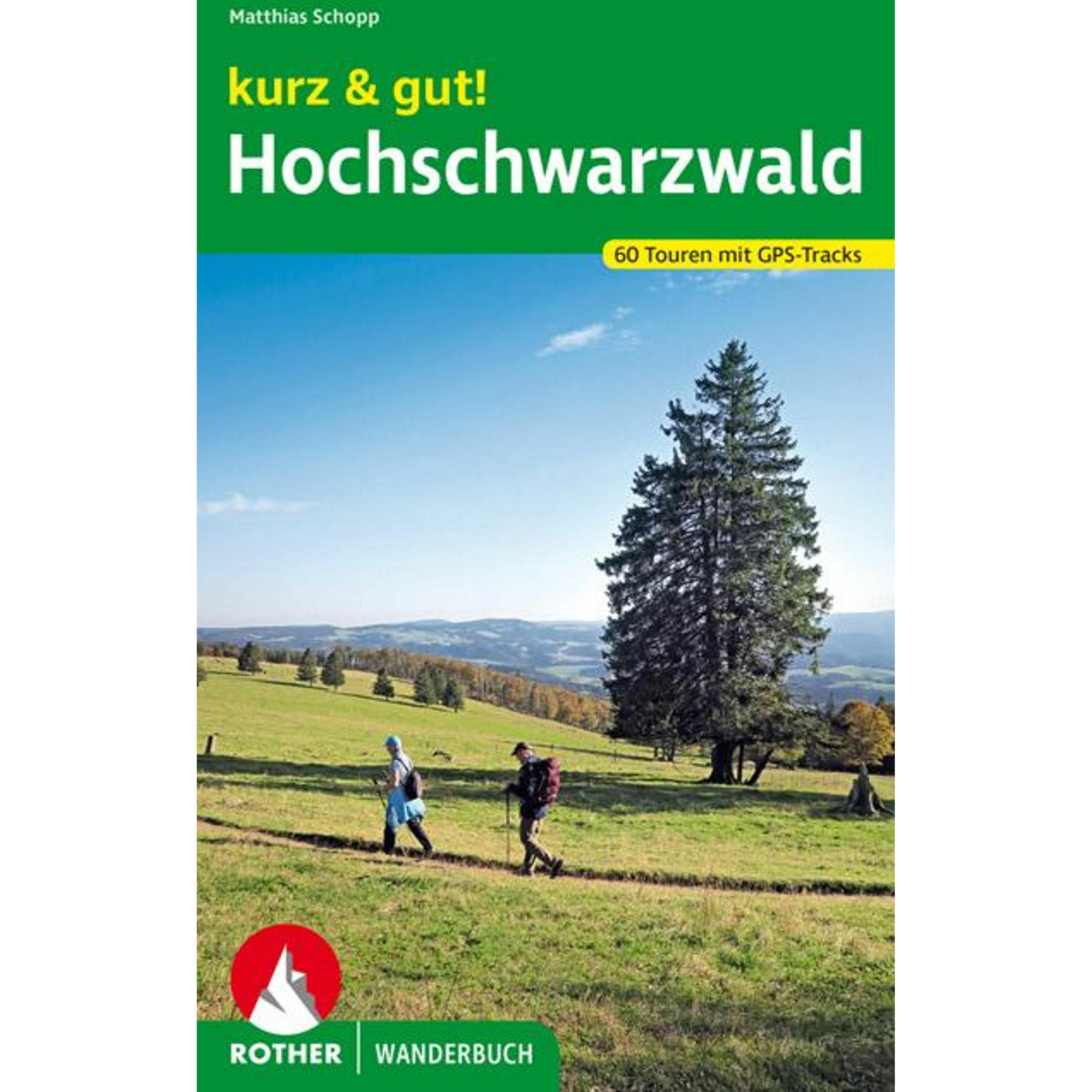 Schopp:kurz&gut! Hochschwarzwald, Ratgeber von Matthias Schopp