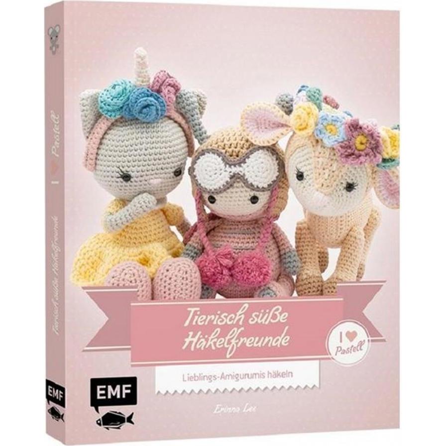 Tierisch süsse Häkelfreunde – I love Pastell, Ratgeber von Erinna Lee