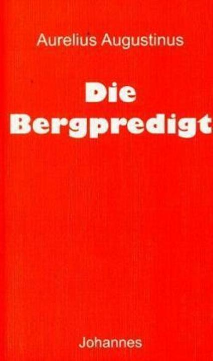 Produktbild Die Bergpredigt (Deutsch, Aurelius Augustinus, Susanne Greiner, 2010)