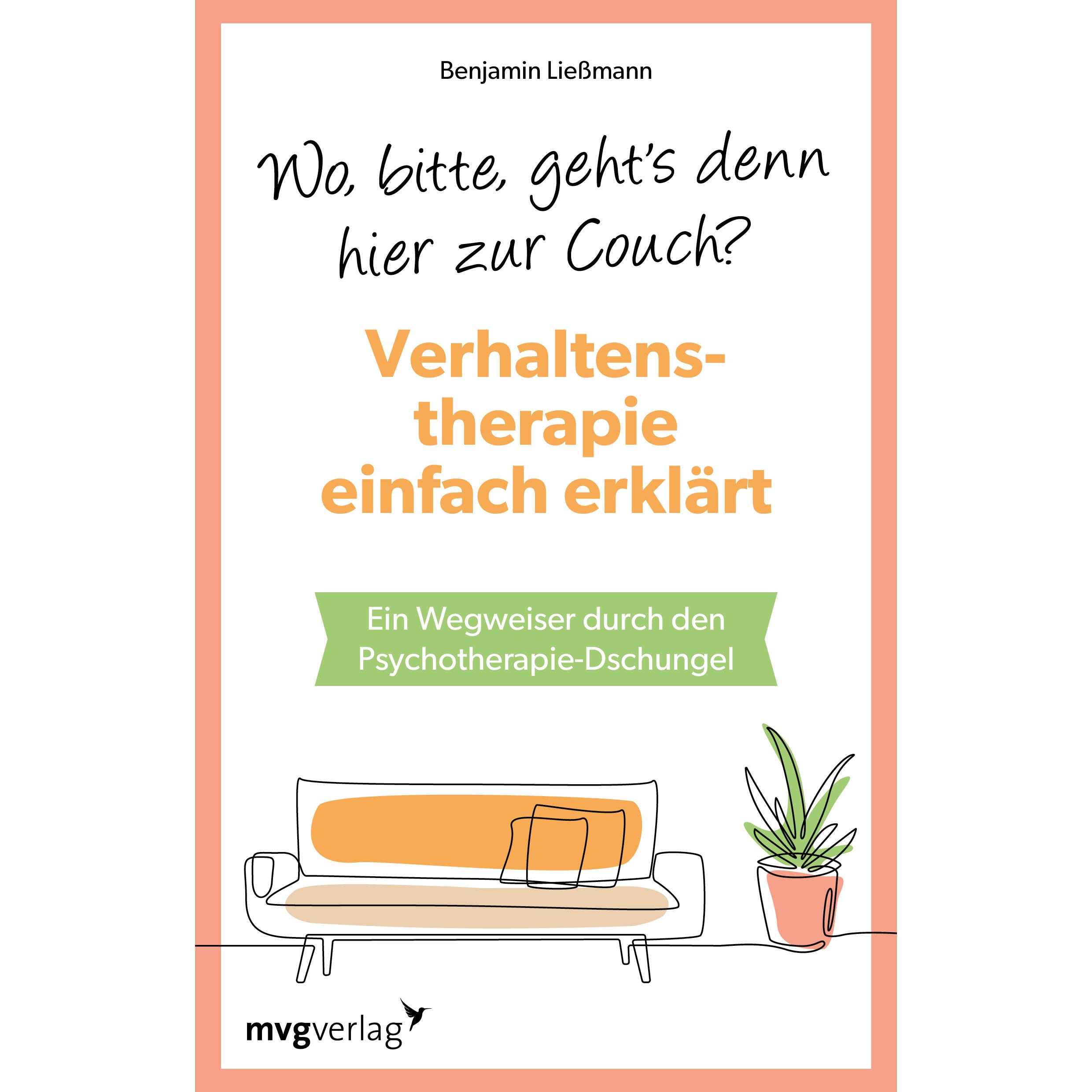 Wo, bitte, geht's denn hier zur Couch? Verhaltenstherapie einfach erklärt, Fachbücher von Benjamin Liessmann