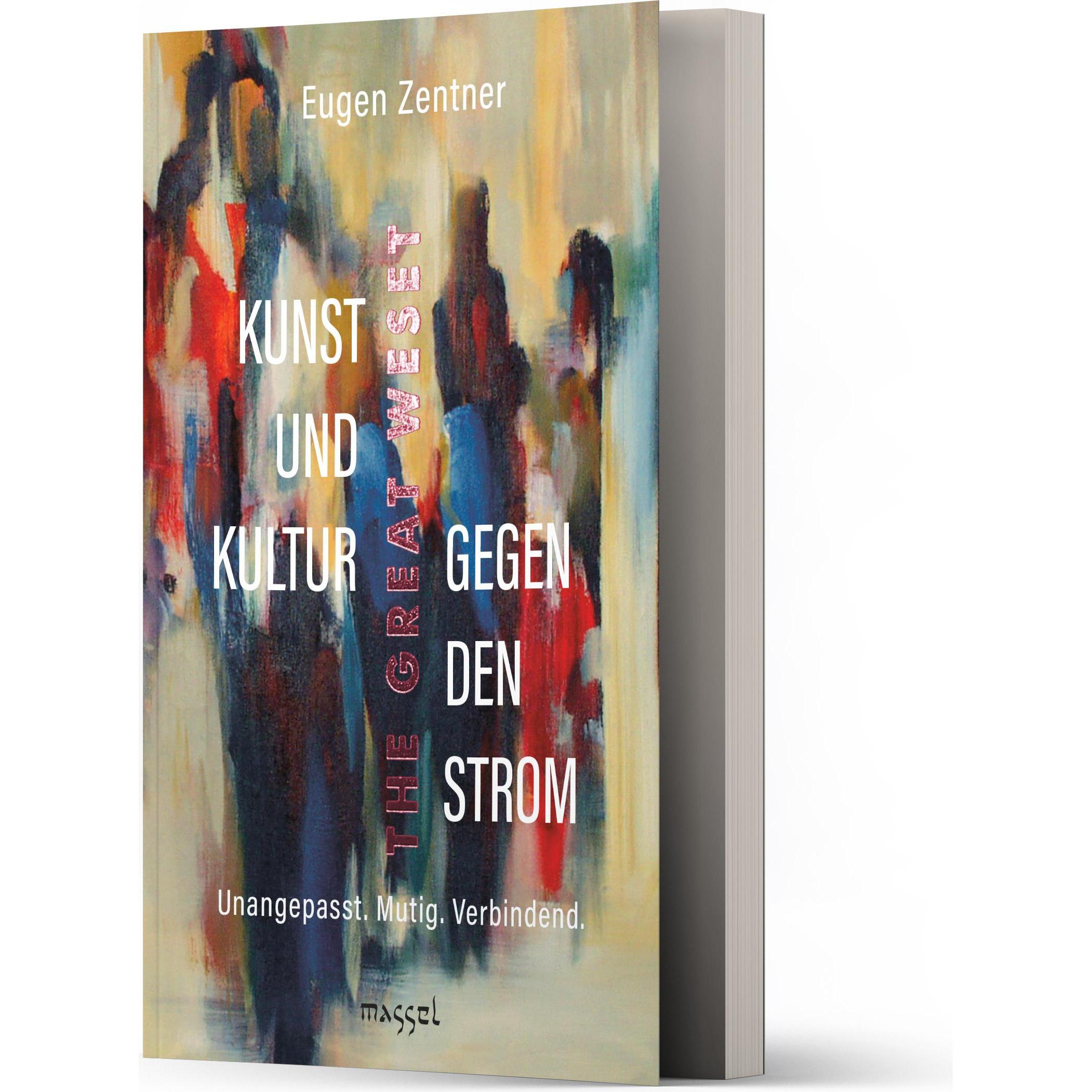 Thumbnail - Kunst und Kultur gegen den Strom, Sachbücher von Eugen Zentner
