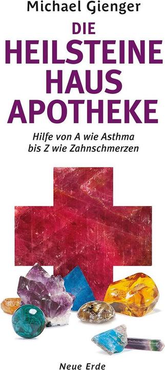 Produktbild Die Heilsteine Hausapotheke (Deutsch, Michael Gienger, 2019)