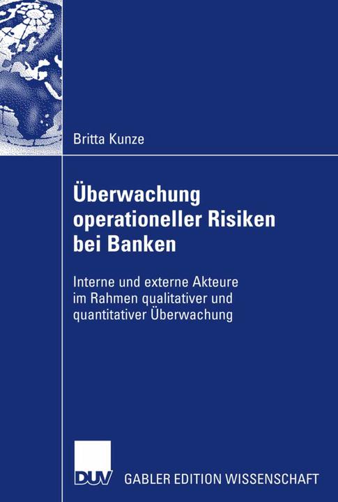 Produktbild Überwachung operationeller Risiken bei Banken (Deutsch, Britta Kunze, 2007)