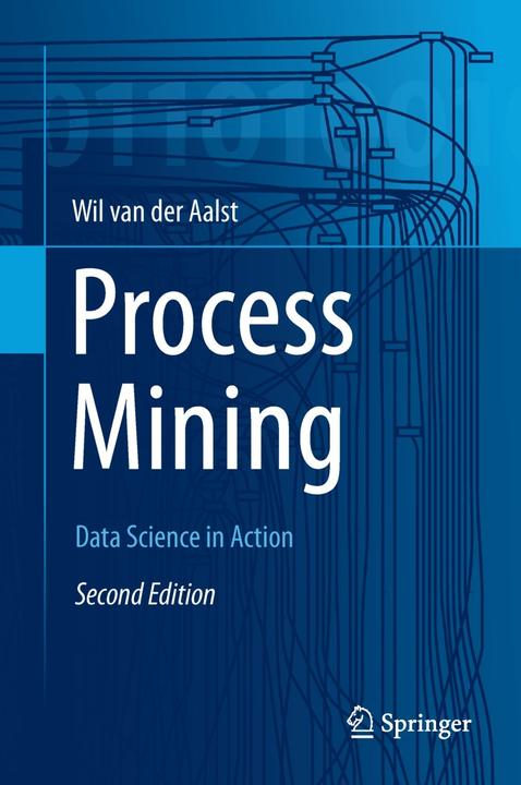 Produktbild Process Mining (Englisch, Wil M. P. Van der Aalst, 2016)
