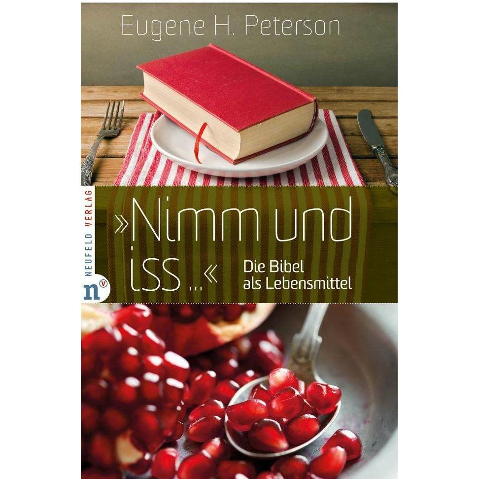 'Nimm und iss...', Fachbücher von Eugene H. Peterson