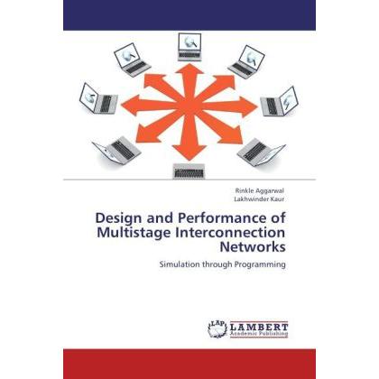Design and Performance of Multistage Interconnection Networks, Fachbücher von Lakhwinder Kaur, Rinkle Aggarwal