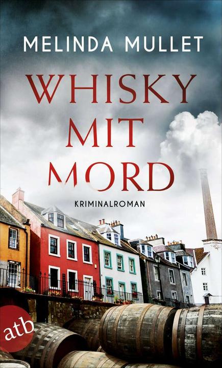 Produktbild Whisky mit Mord (Deutsch, Melinda Mullet, 2018)